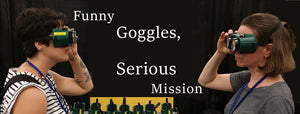 Funny-looking Goggles have a serious mission